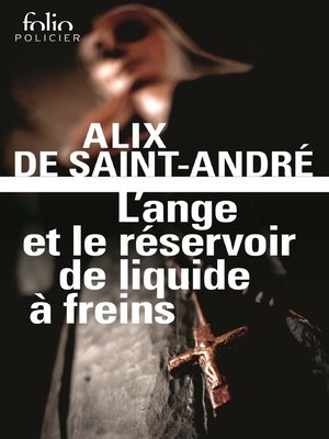cover image of L'ange et le réservoir de liquide à freins